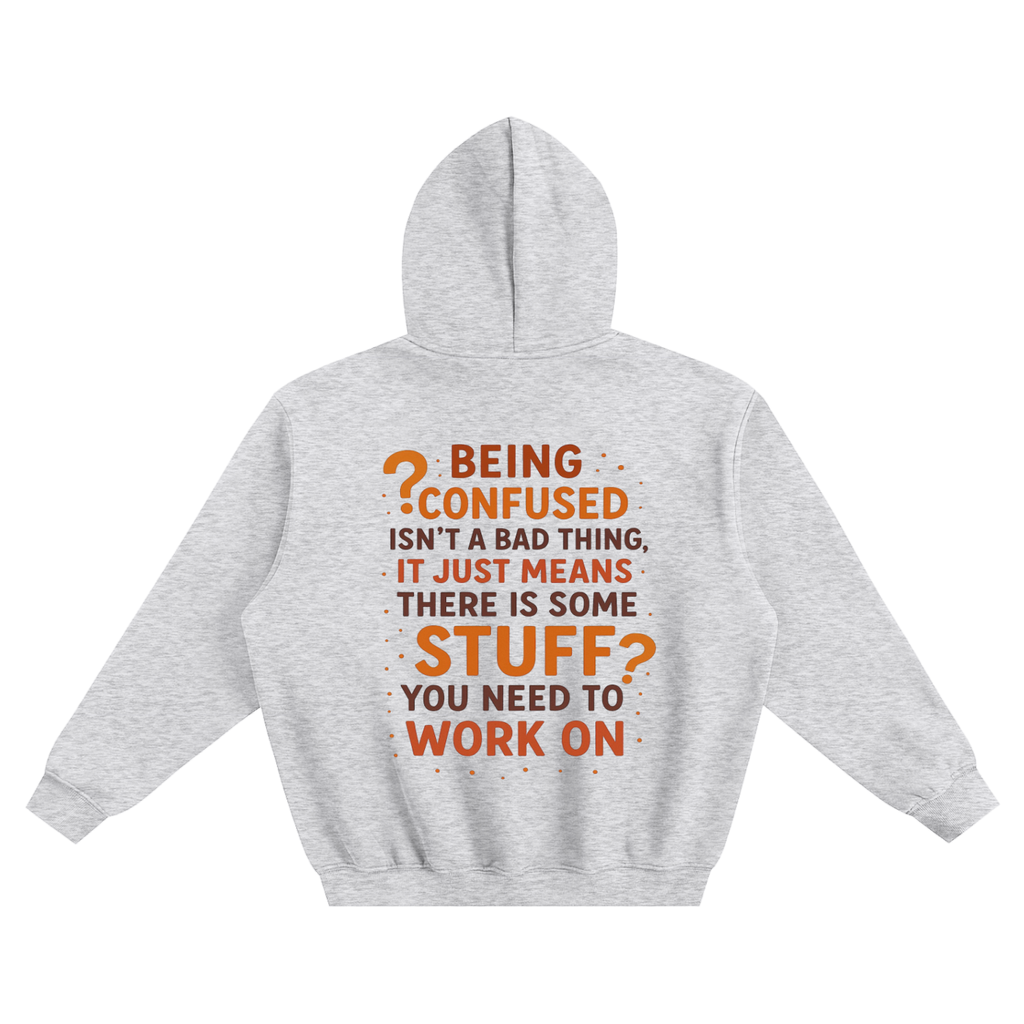 Confused Hoodies