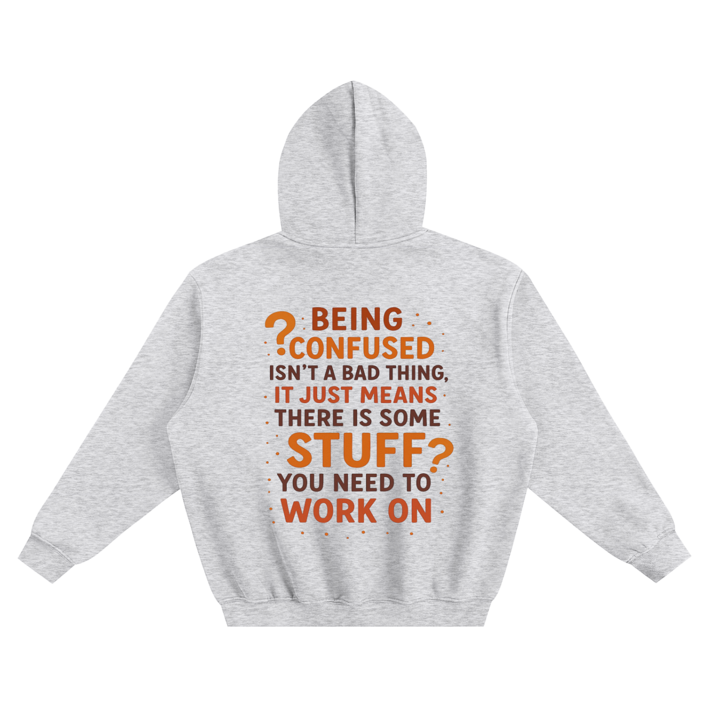 Confused Hoodies